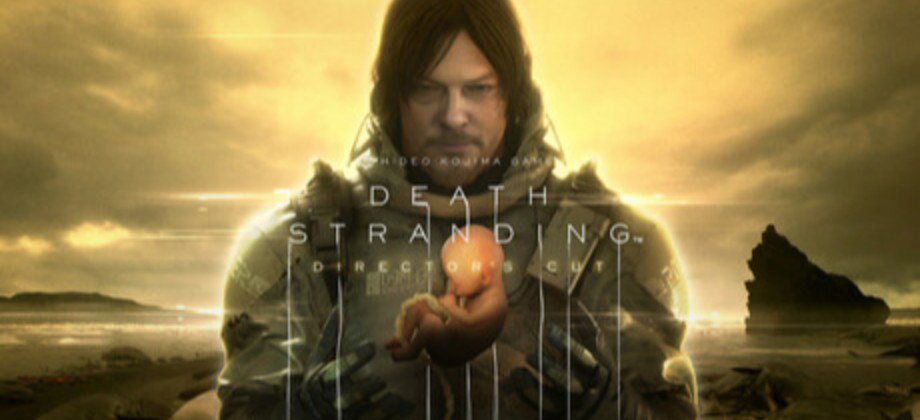 死亡搁浅：导演剪辑版 / DEATH STRANDING DIRECTOR'S CUT