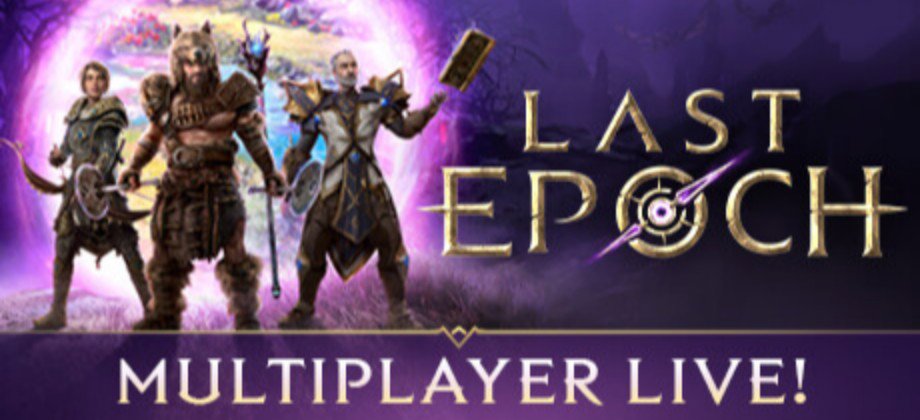 最后纪元 / Last Epoch